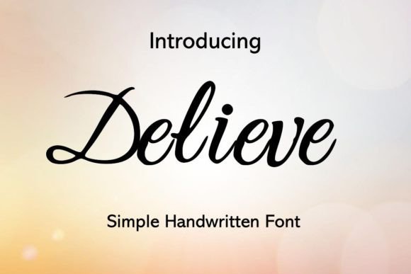 Delieve: A Font That Makes Your Small Business Feel Like You
