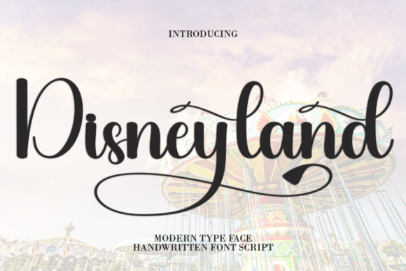 Disneyland: The Expressive Font That Upgrades Your Brand Story
