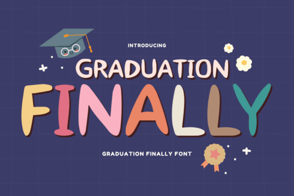Graduation Finally: A Font Designed for Celebration