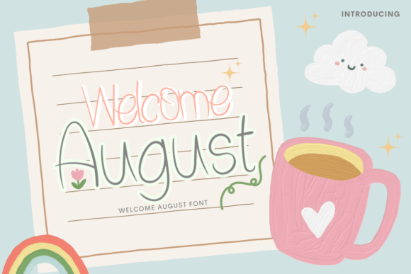 Welcome August: A Handwritten Font for Editorial Mood and Readability